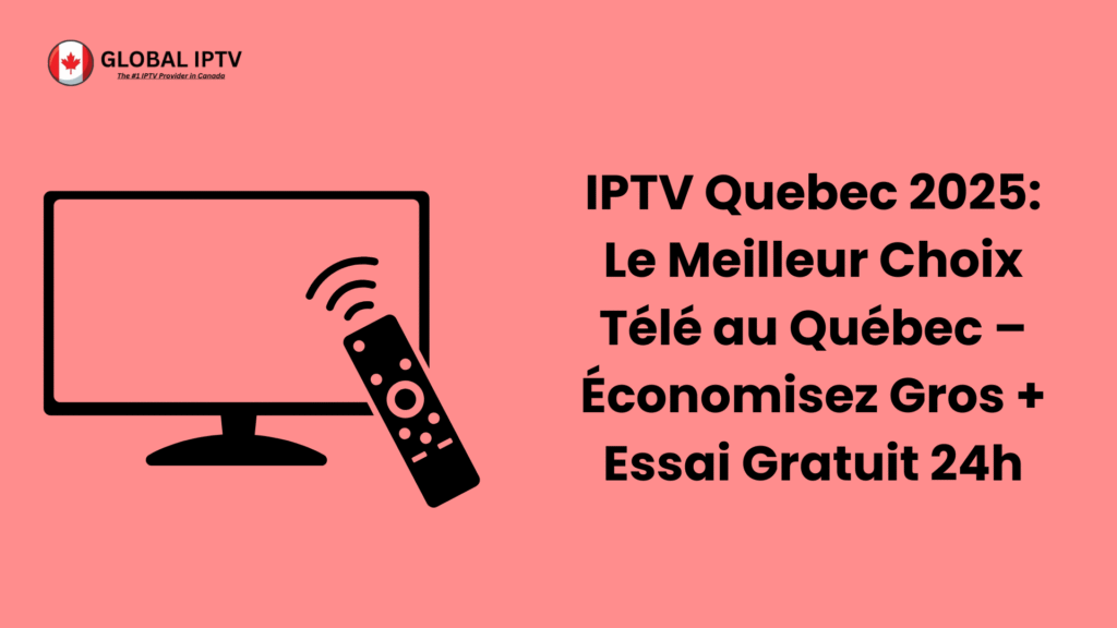 iptv quebec