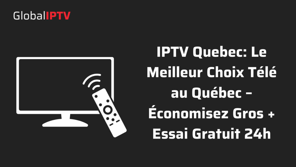 iptv quebec